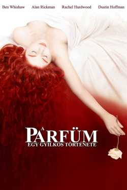 Parfüm: Egy gyilkos története online