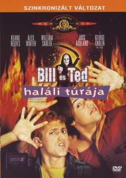 Bill és Ted haláli túrája online