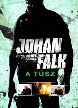 Johan Falk - A túsz online