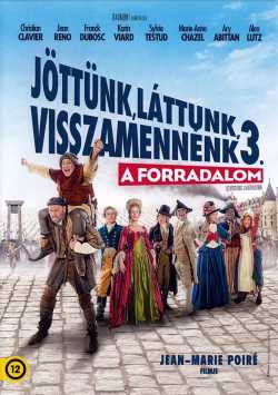 Jöttünk, láttunk, visszamennénk 3. - A forradalom online