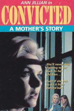 Convicted: A Mother's Story online