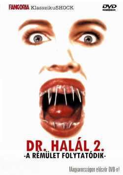 Dr. Halál 2.: A rémület folytatódik online