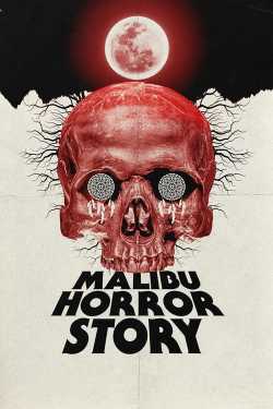 Malibu Horror Story online