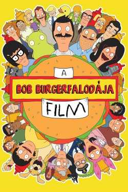 Bob Burgerfalodája: A film online