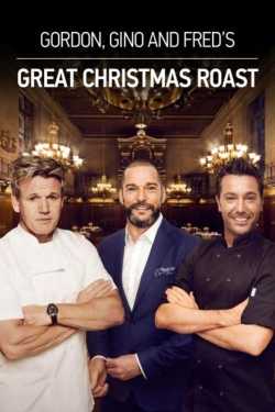 Gordon, Gino & Fred's Great Christmas Roast online