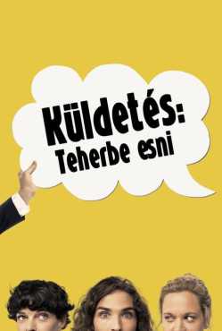 Küldetés: Teherbe esni online