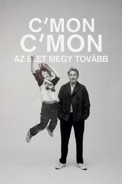 C'mon C'mon - Az élet megy tovább online