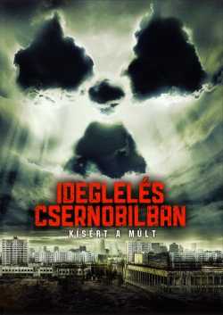 Ideglelés Csernobilban online