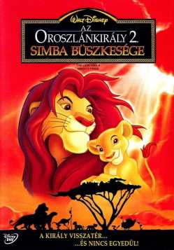 Az oroszlánkirály 2. - Simba büszkesége online
