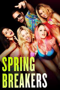 Spring Breakers - Csajok szabadon teljes film