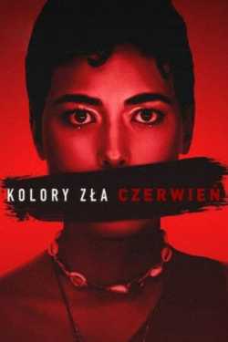 Kolory zła: Czerwień teljes film