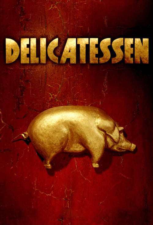 Delicatessen teljes film