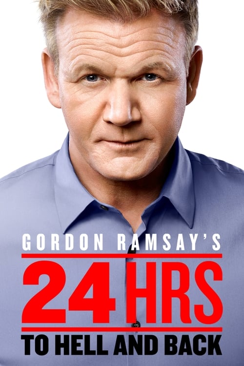 Gordon Ramsay's 24 Hours to Hell and Back 1. évad online