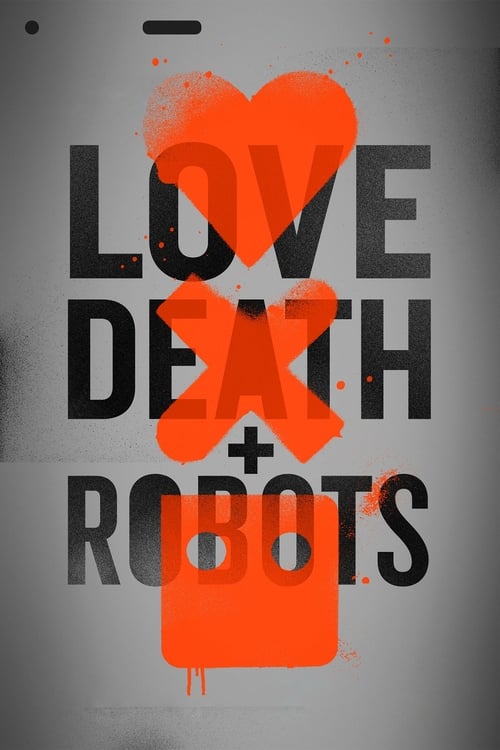 Love, Death & Robots 1. évad online