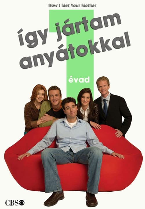 Így jártam anyátokkal 1. évad online