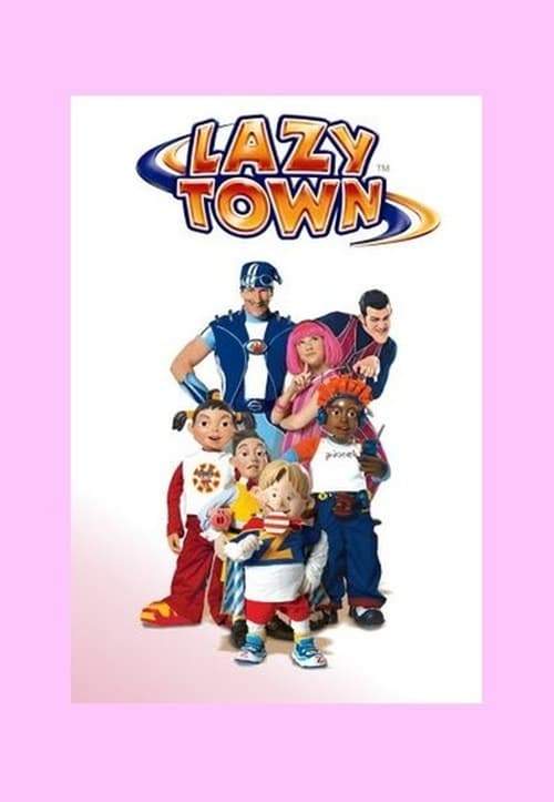 LazyTown 1. évad online