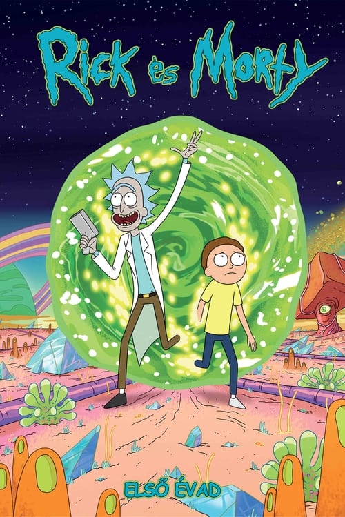 Rick és Morty 1 . évad online