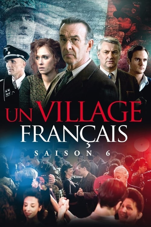 Un village français 6. évad online