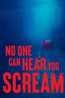 No One Can Hear You Scream online