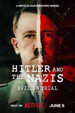 Hitler és a nácik: A gonosz a vádlottak padján online