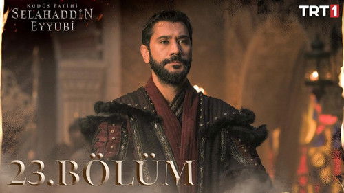 Kudüs Fatihi: Selahaddin Eyyubi 1. évad 23. epizód online