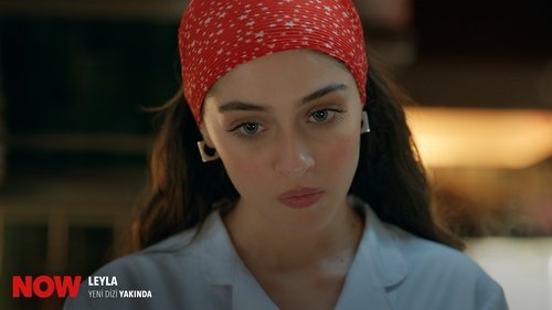 Leyla: sors, szerelem, igazság 1. évad 1. epizód online