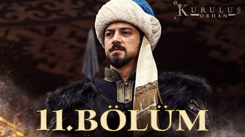Kuruluş: Orhan 1. évad 11. epizód online
