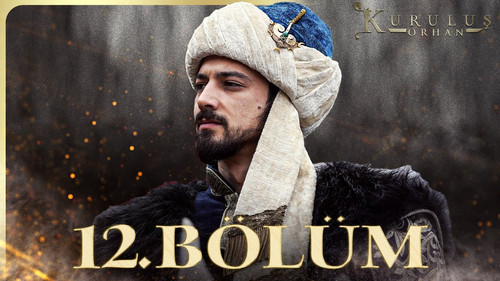 Kuruluş: Orhan 1. évad 12. epizód online