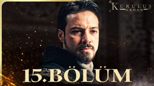 Kuruluş: Orhan 1. évad 15. epizód online