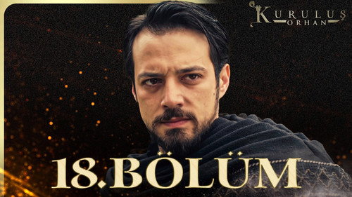 Kuruluş: Orhan 1. évad 18. epizód online