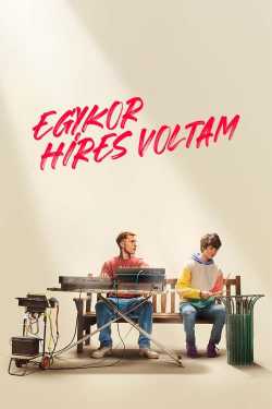 Egykor híres voltam film online