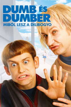 Dumb és Dumber - Miből lesz a dilibogyó
