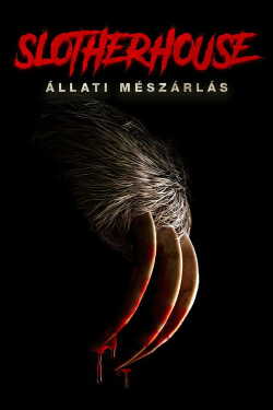 Slotherhouse: Állati mészárlás film online