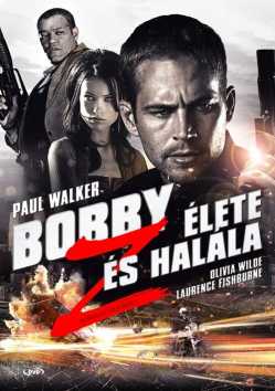 Bobby Z élete és halála film online