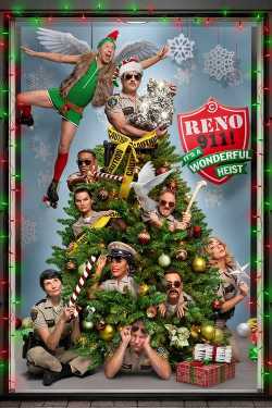 Reno 911!: It's a Wonderful Heist film online