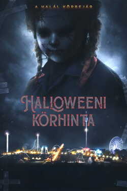 Halloweeni körhinta poszter