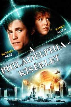 Az idő pallosa - A Philadelphia kísérlet film online