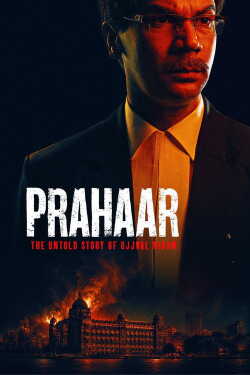 Prahaar: The Untold Story of Ujjwal Nikam poszter
