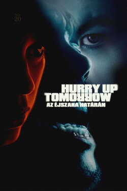 Hurry Up Tomorrow - Az éjszaka határán poszter