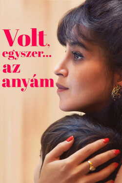 Volt egyszer... az anyám poszter