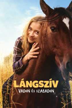 Lángszív – Vadon és szabadon film online