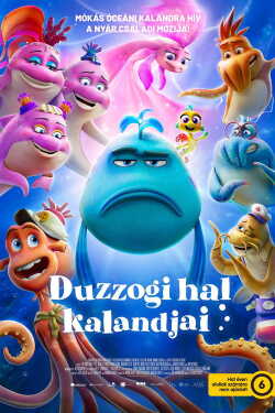 Duzzogi hal kalandjai poszter