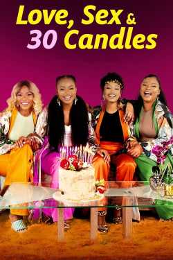 Love, Sex and 30 Candles film online