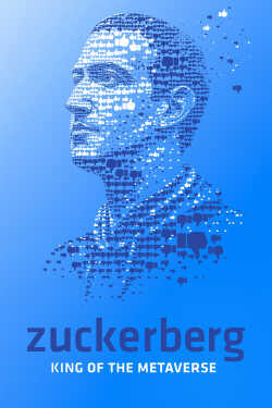 Zuckerberg: King of the Metaverse poszter