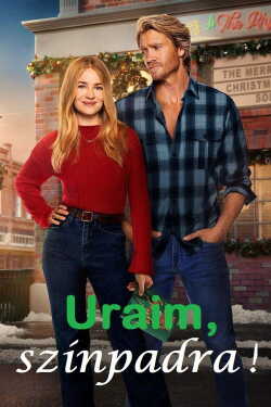 Uraim, színpadra! film online