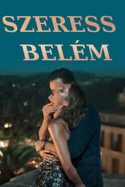 Szeress belém film online