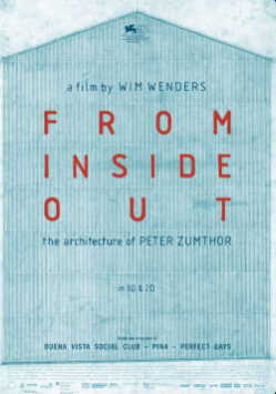 From Inside Out: The Architecture of Peter Zumthor