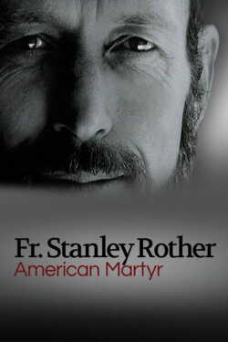 American Martyr: The Stanley Rother Story poszter