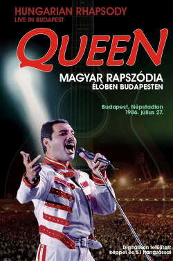 Magyar rapszódia: Queen Budapesten poszter