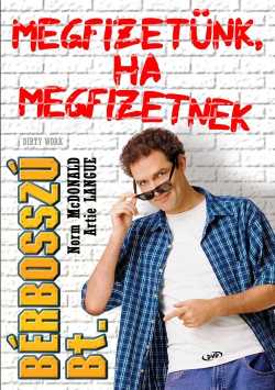 Bérbosszú Bt. - Megfizetünk, ha megfizetnek film online